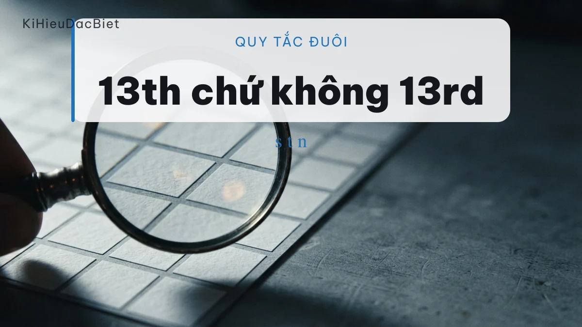 Quy tắc đuôi th, st, nd, rd của ngày tiếng Anh