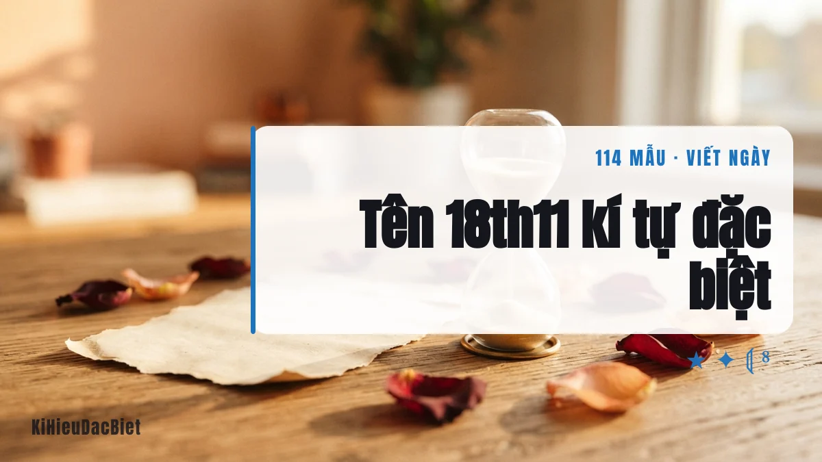 Tên 18th11 viết bằng kí tự đặc biệt