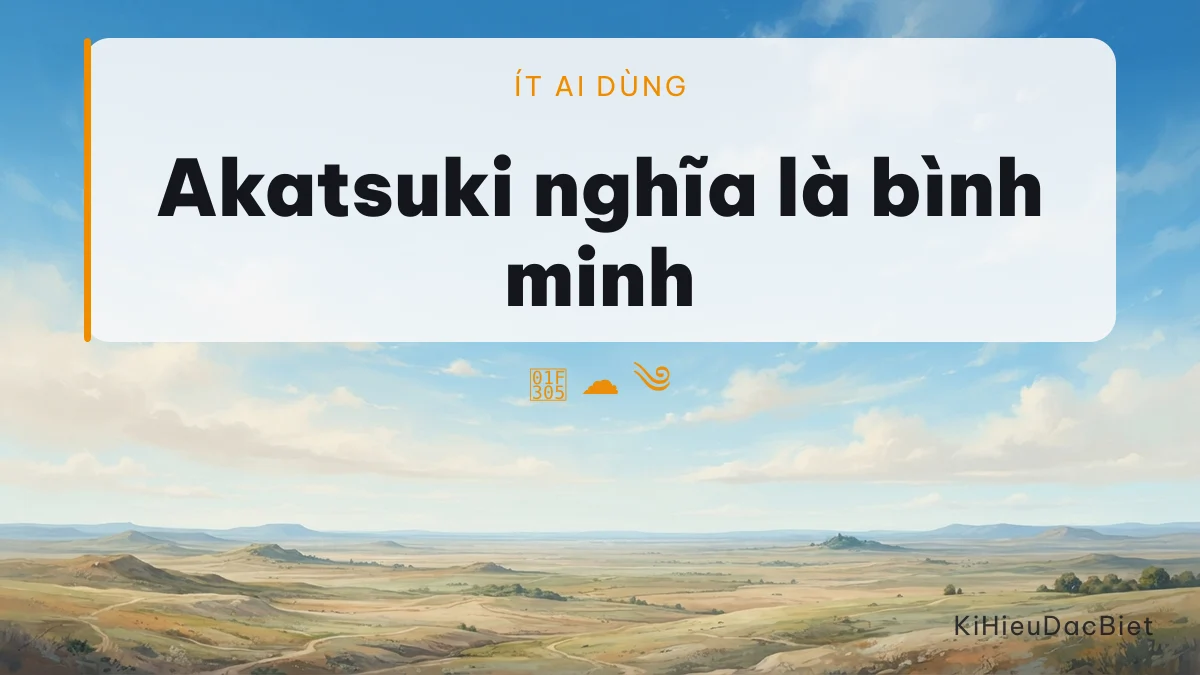 Dùng kí hiệu bình minh thay cho mây đỏ khi đặt tên Akatsuki