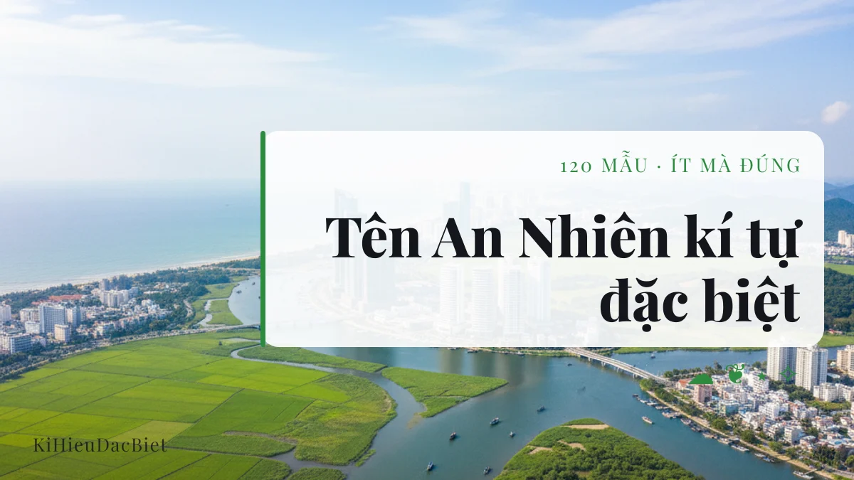 Tên An Nhiên viết bằng kí tự đặc biệt