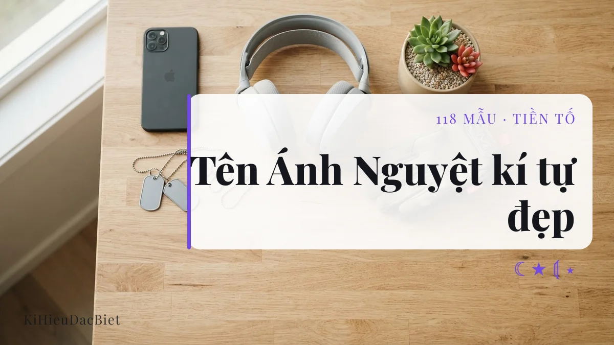 Tên Ánh Nguyệt viết bằng kí tự đặc biệt