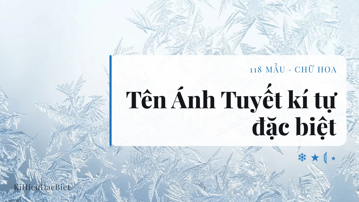 Tên Ánh Tuyết viết bằng kí tự đặc biệt