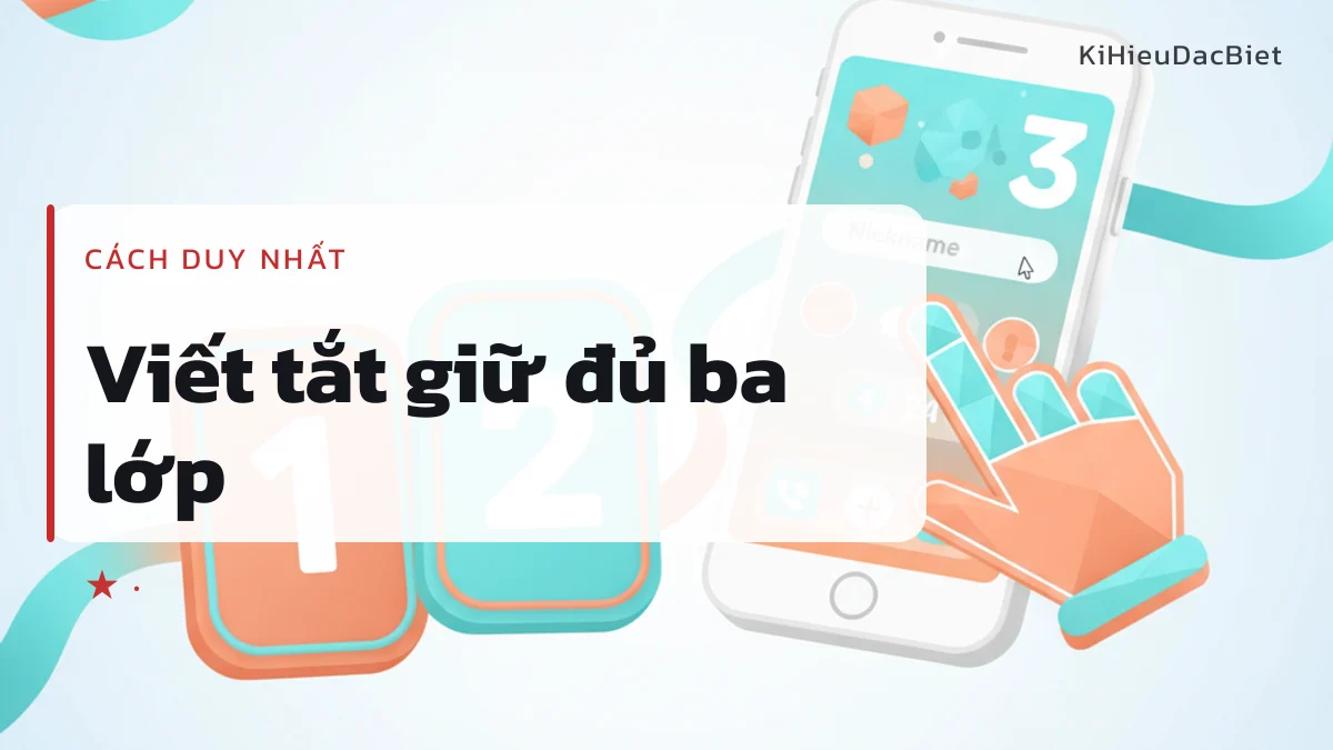 Viết tắt là cách duy nhất giữ đủ ba lớp mã trong giới hạn