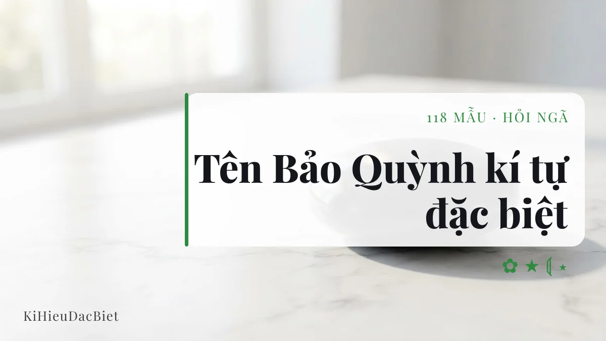 Tên Bảo Quỳnh viết bằng kí tự đặc biệt