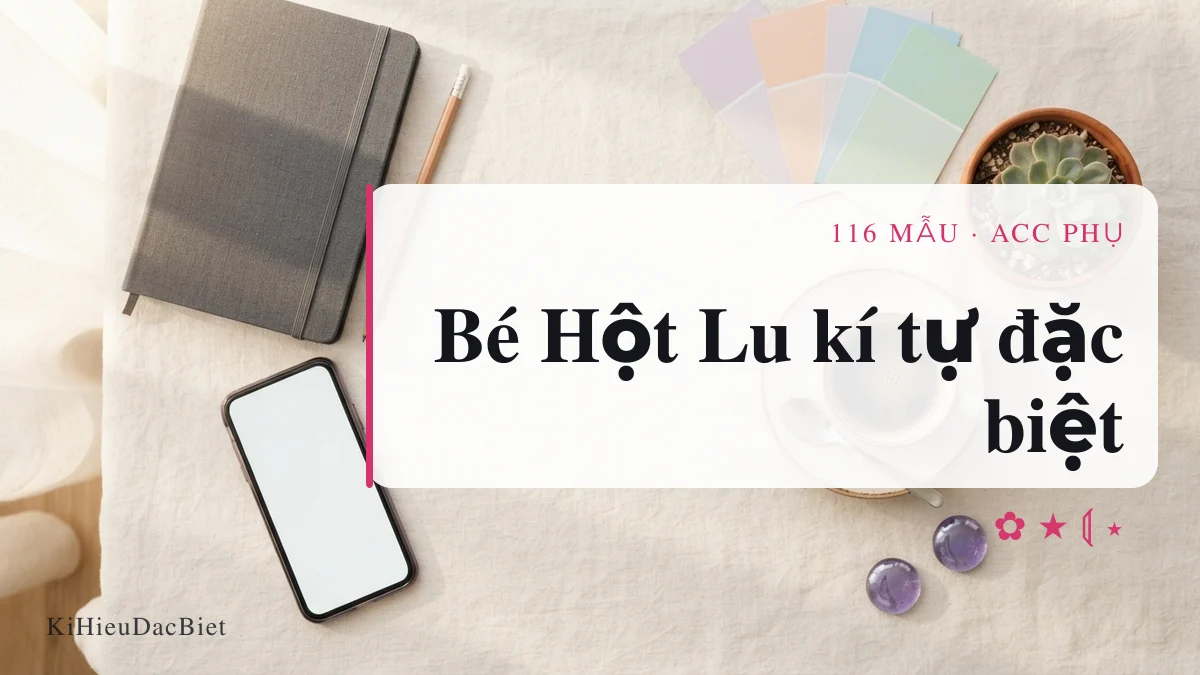 Tên Bé Hột Lu viết bằng kí tự đặc biệt