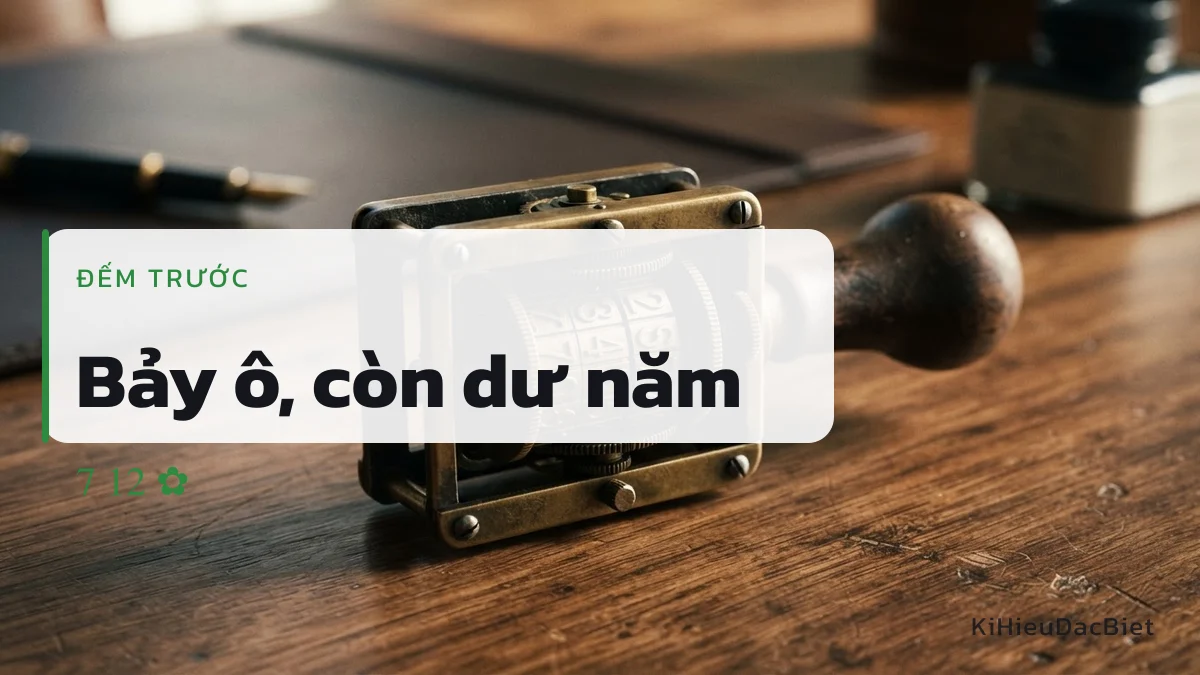 Tên bảy ô còn dư năm ô cho trang trí