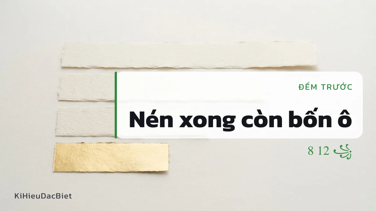 Nén câu xong còn bốn ô cho phần trang trí