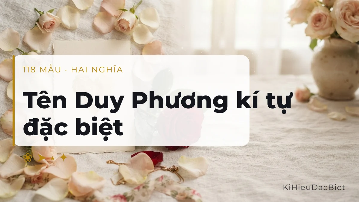 Tên Duy Phương viết bằng kí tự đặc biệt