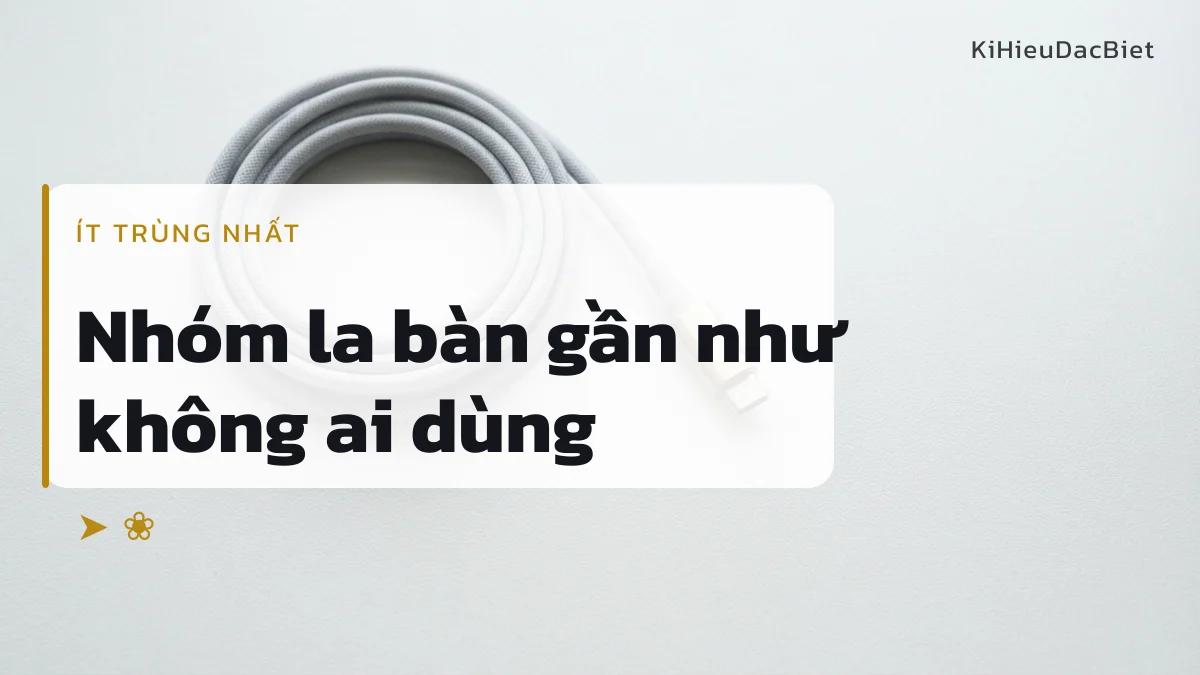Nhóm kí hiệu la bàn là lựa chọn trung tính và hiếm gặp