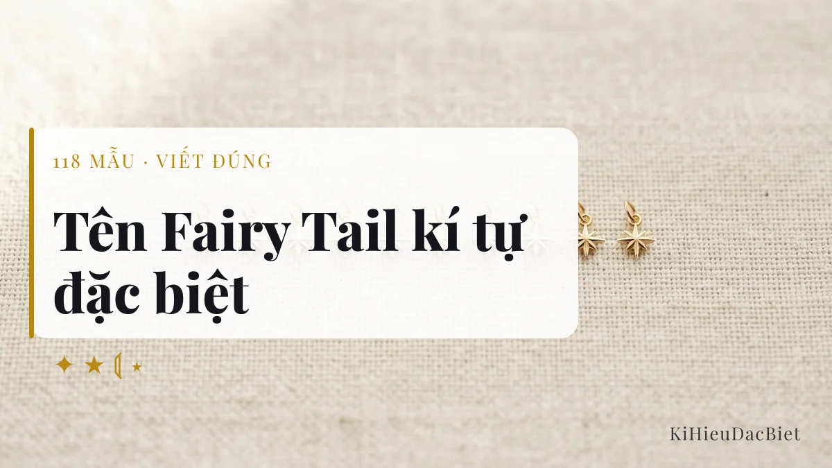 Tên Fairy Tail viết bằng kí tự đặc biệt