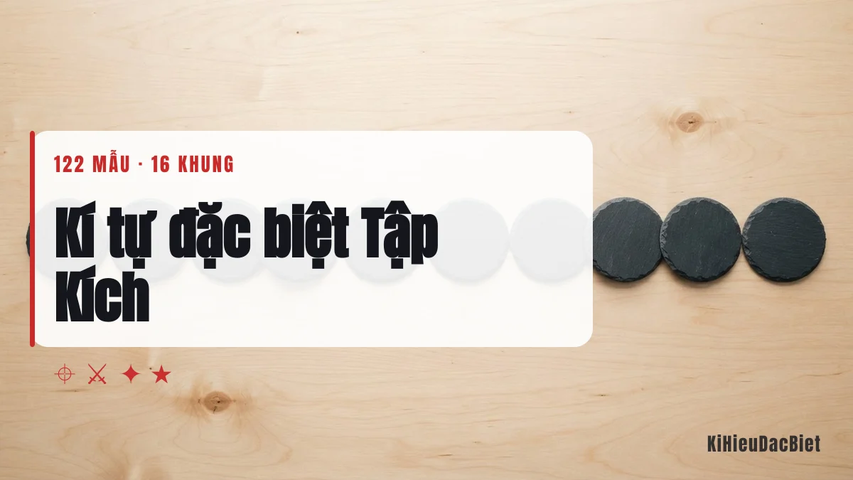 Kí tự đặc biệt cho game Tập Kích và khung tên ghép sẵn