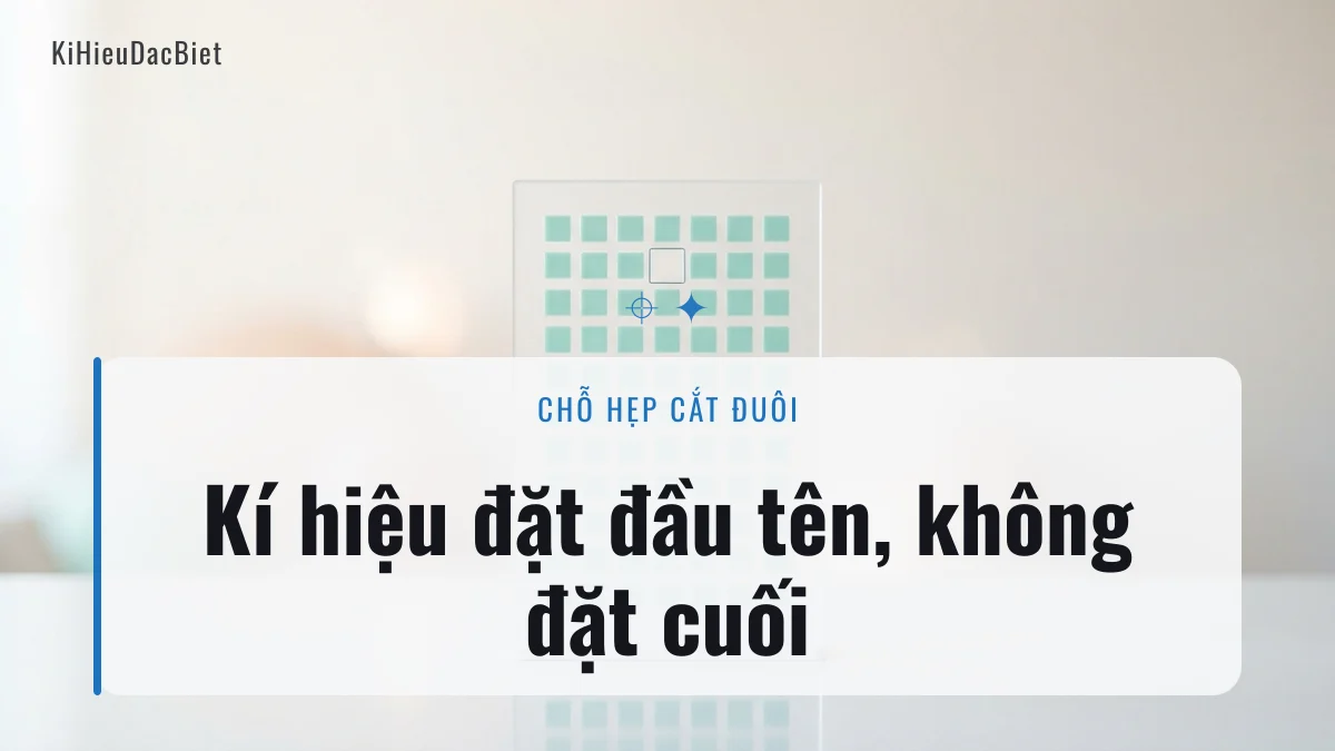 Vì sao nên đặt kí hiệu ở đầu tên trong game Tập Kích