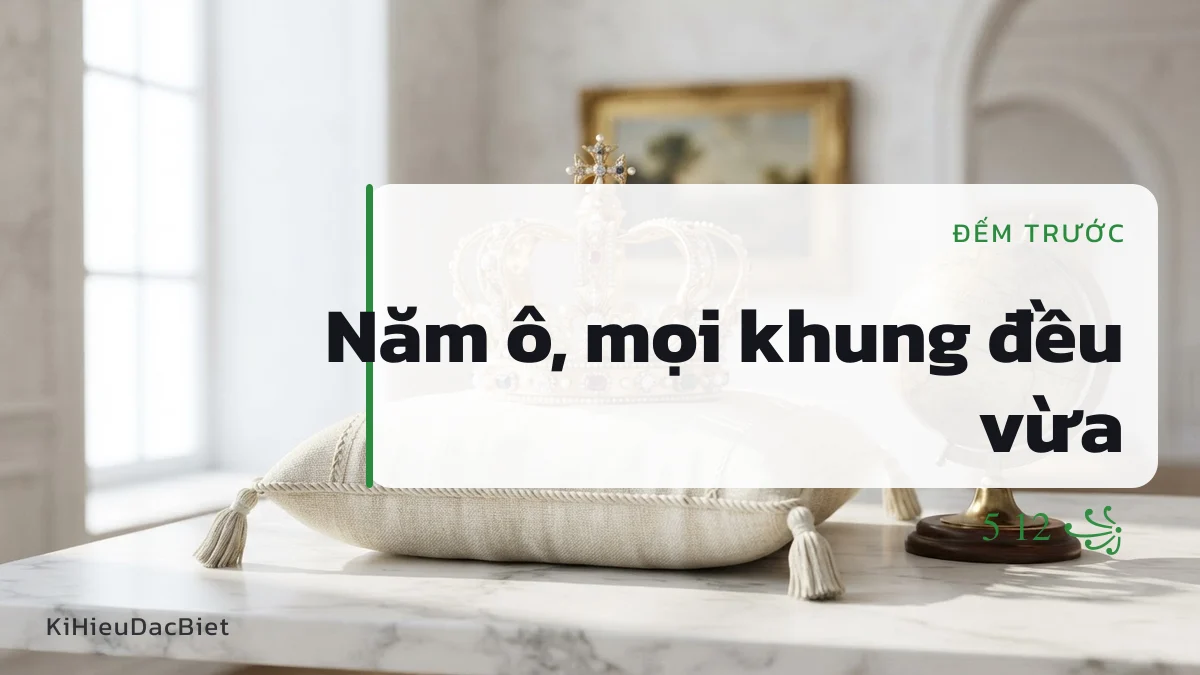 Tên năm ô dùng được mọi kiểu khung