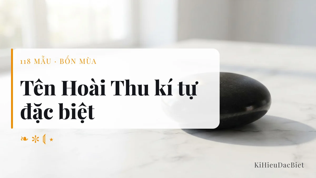 Tên Hoài Thu viết bằng kí tự đặc biệt