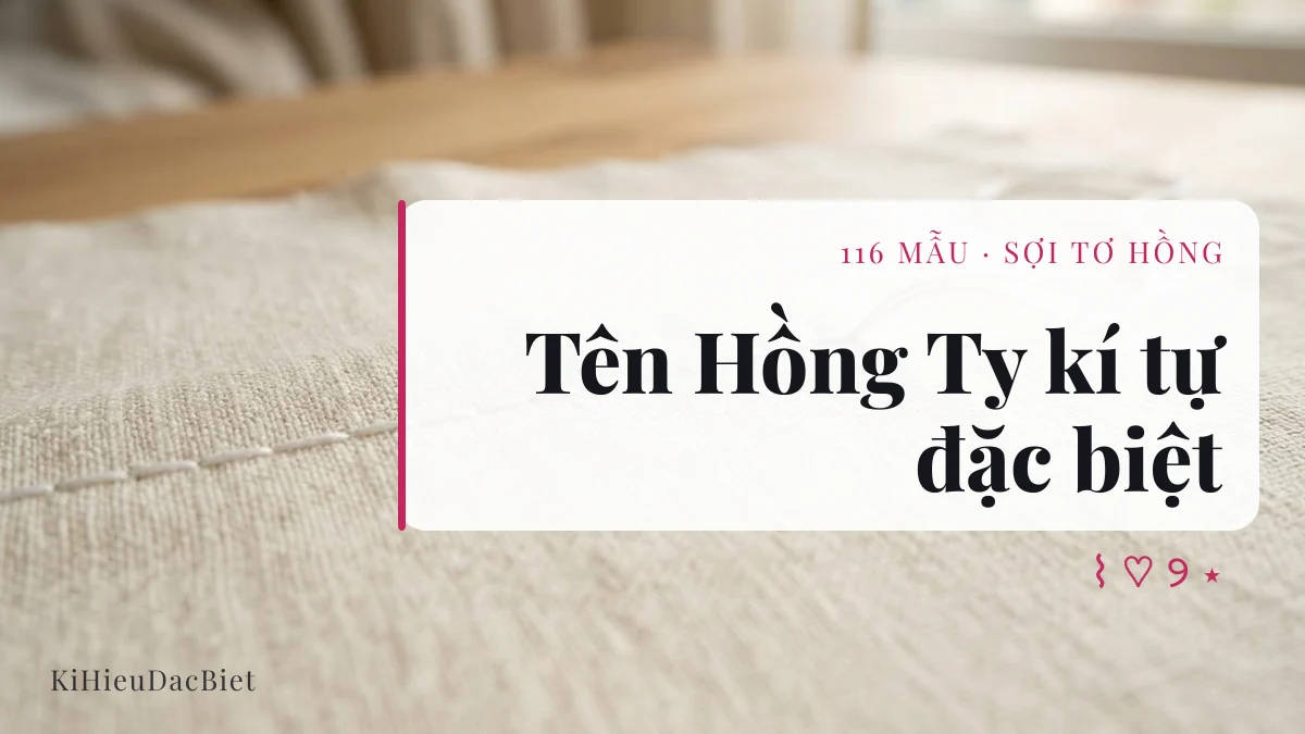 Tên Hồng Ty viết bằng kí tự đặc biệt
