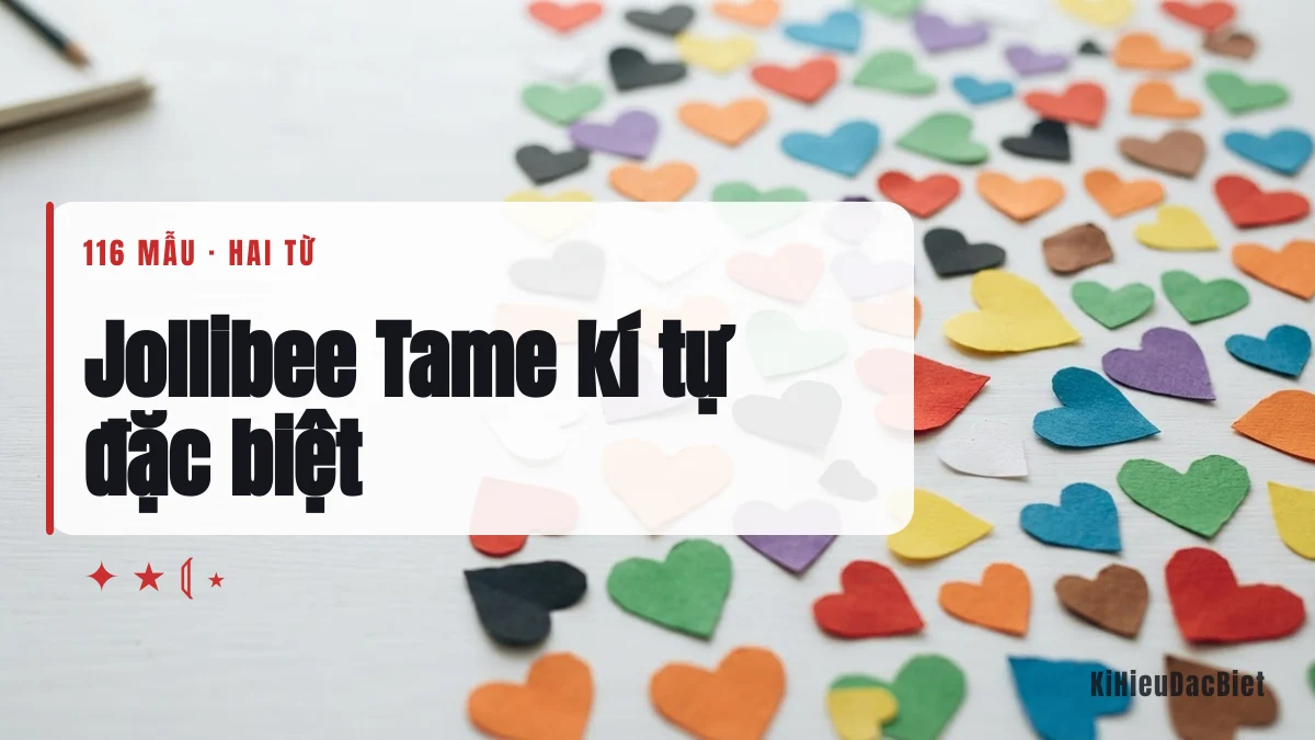 Tên Jollibee Tame viết bằng kí tự đặc biệt