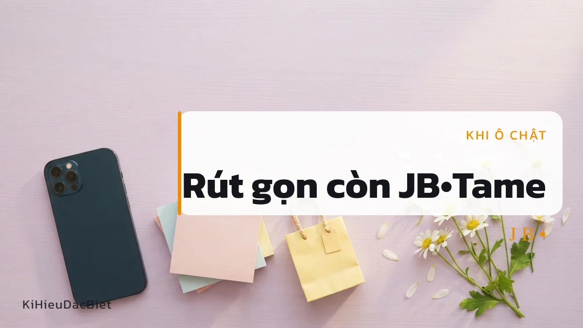 Cách rút gọn tên Jollibee Tame cho ô đổi tên ngắn