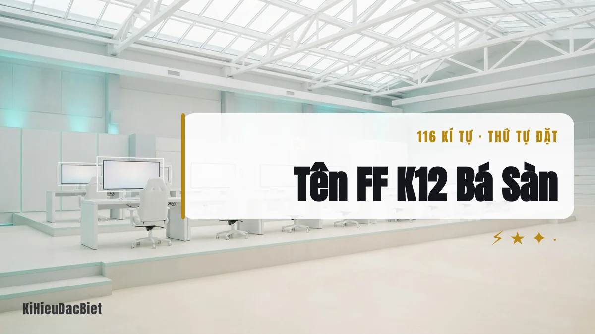 Tên Free Fire K12 bá sàn
