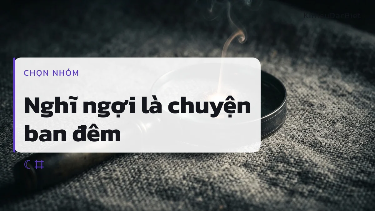 Nhóm kí hiệu đêm hợp với sắc thái của tên Kẻ Suy Tình