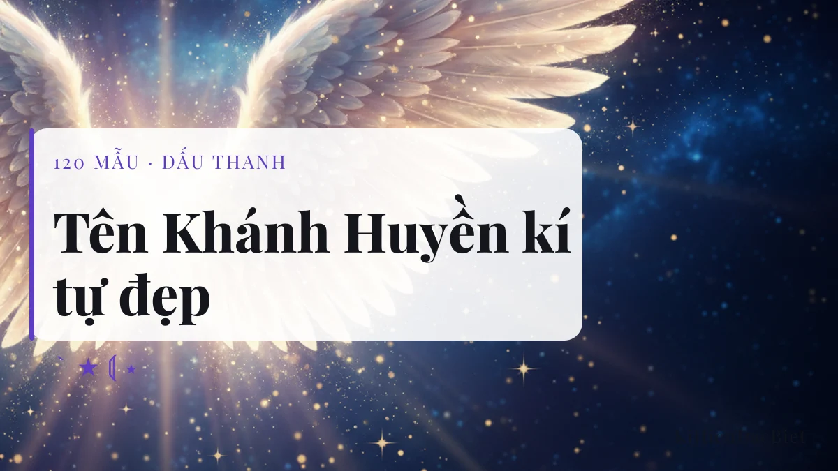 Tên Khánh Huyền viết bằng kí tự đặc biệt