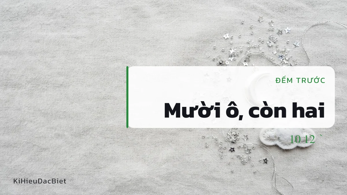 Tên mười ô chỉ còn hai ô cho trang trí
