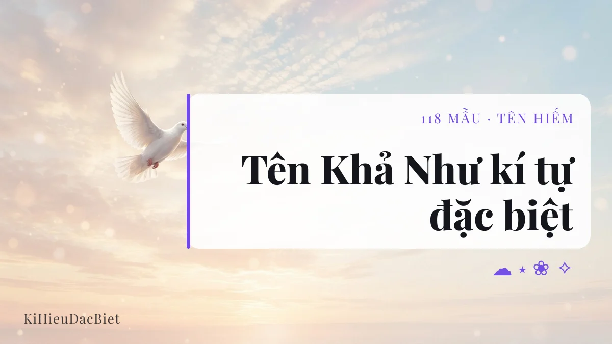 Tên Khả Như viết bằng kí tự đặc biệt