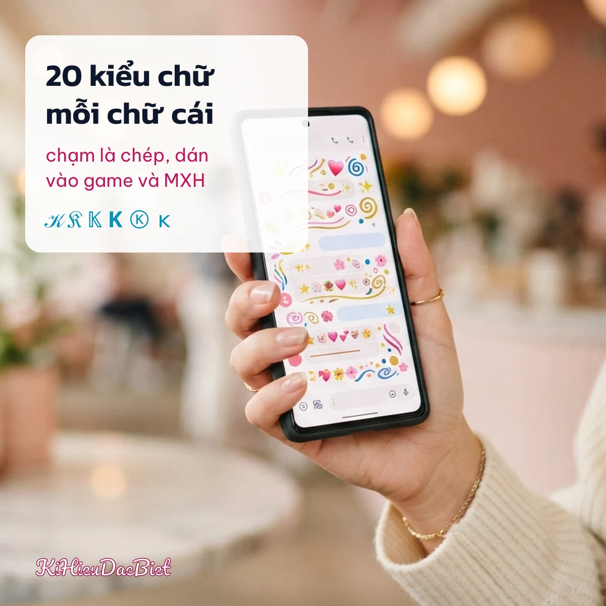 Tay cầm điện thoại hiện chữ trang trí, 20 kiểu chữ Unicode cho mỗi chữ cái để chép dán vào game và mạng xã hội