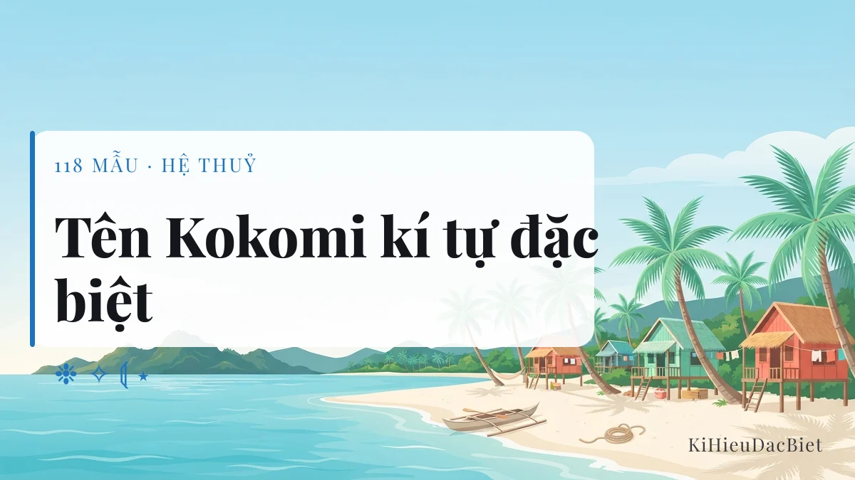 Tên Kokomi viết bằng kí tự đặc biệt