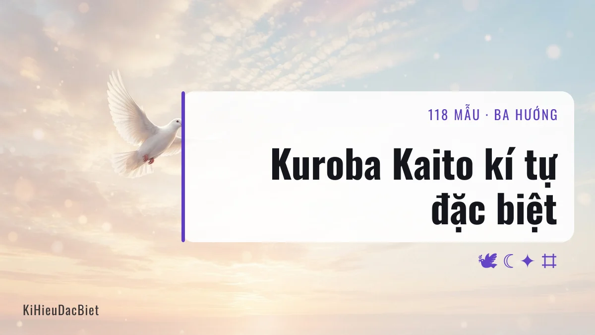 Tên Kuroba Kaito viết bằng kí tự đặc biệt