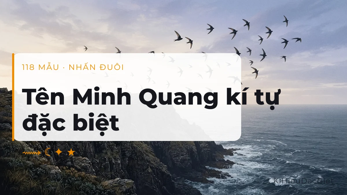Tên Minh Quang viết bằng kí tự đặc biệt