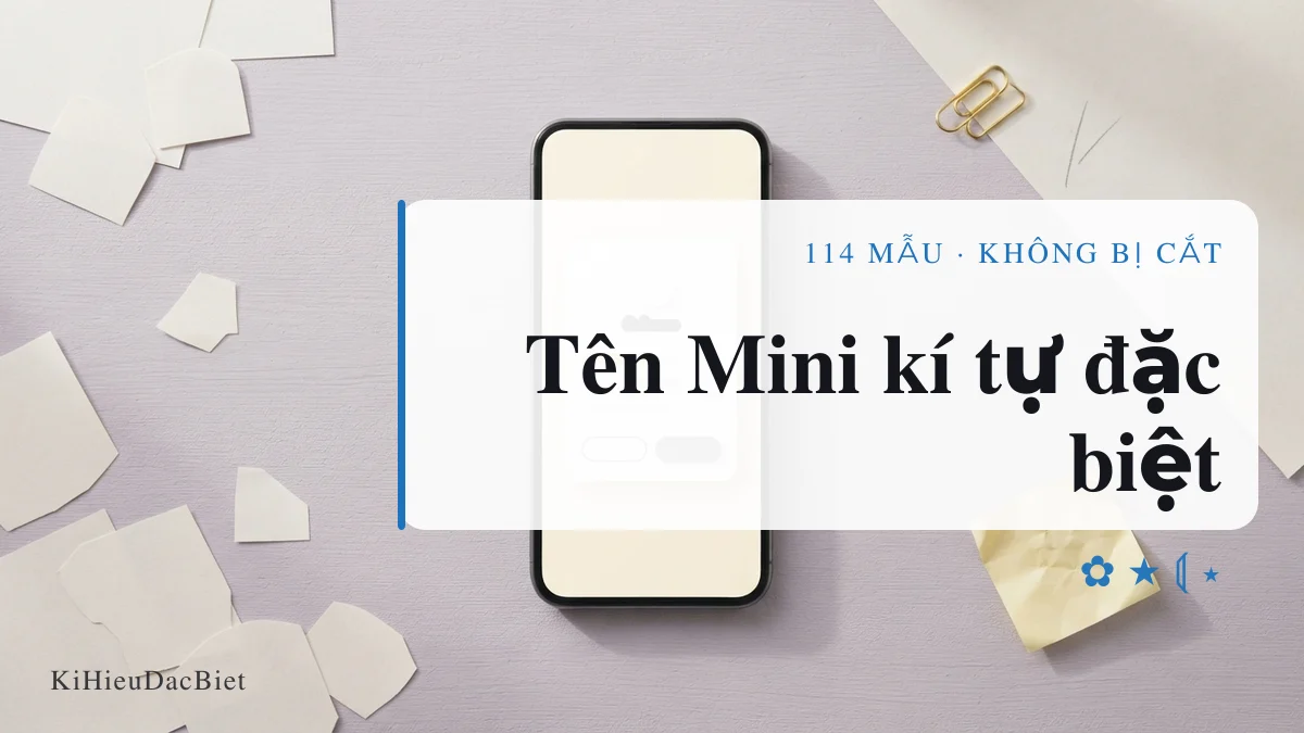 Tên Mini viết bằng kí tự đặc biệt