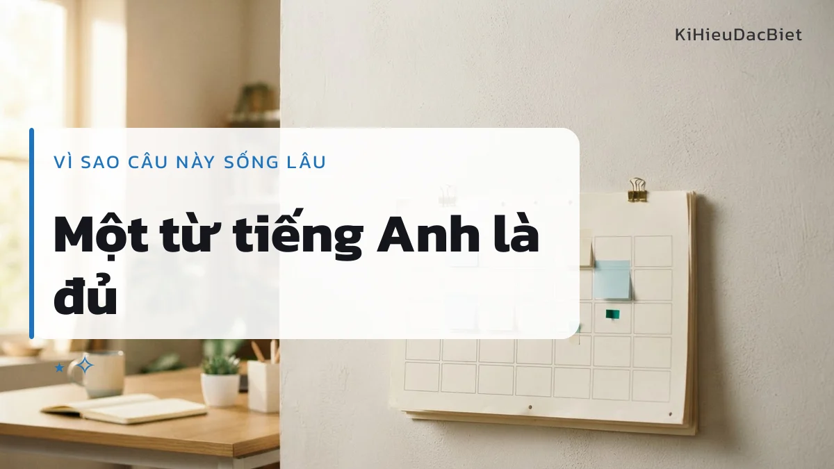 Vì sao câu Miss Là Nhớ bền hơn các câu trộn Anh Việt khác