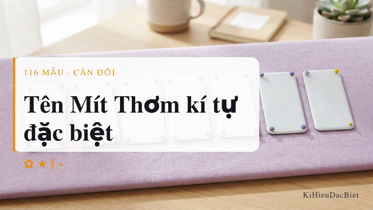 Tên Mít Thơm viết bằng kí tự đặc biệt