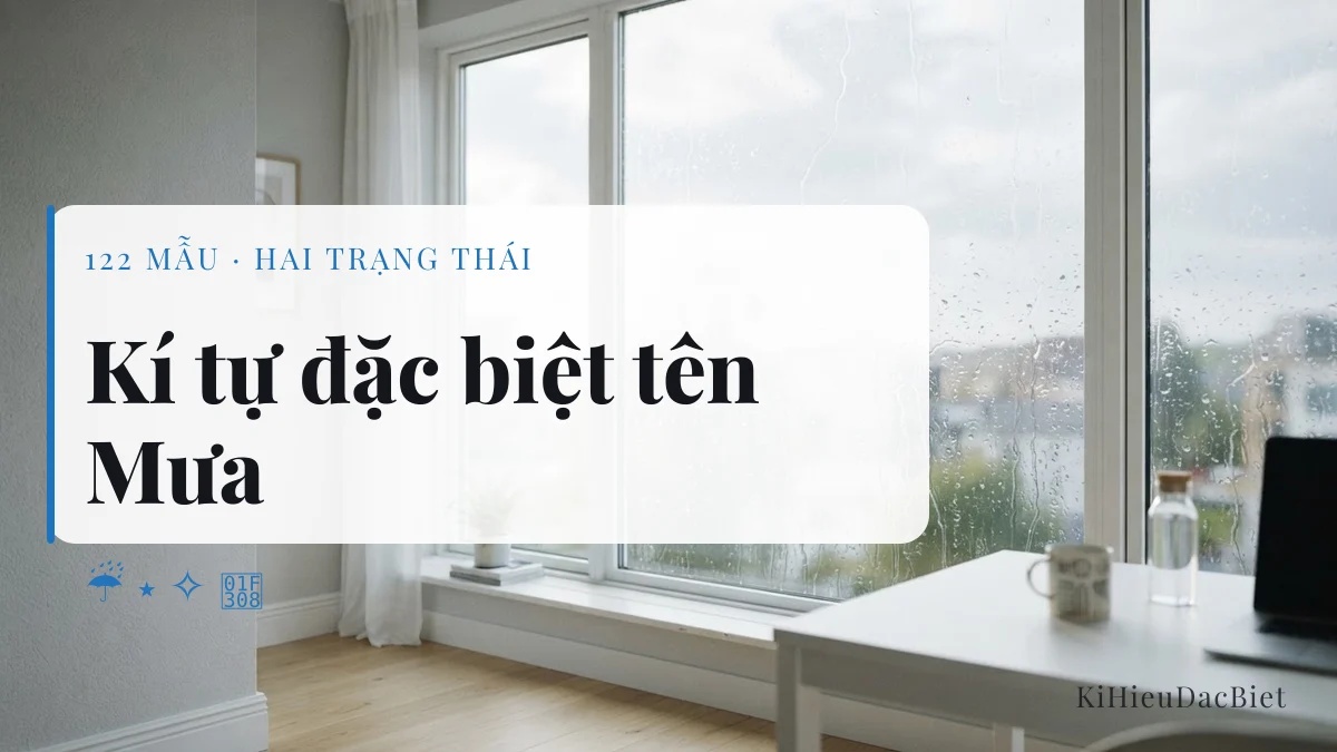 Kí tự đặc biệt cho tên Mưa