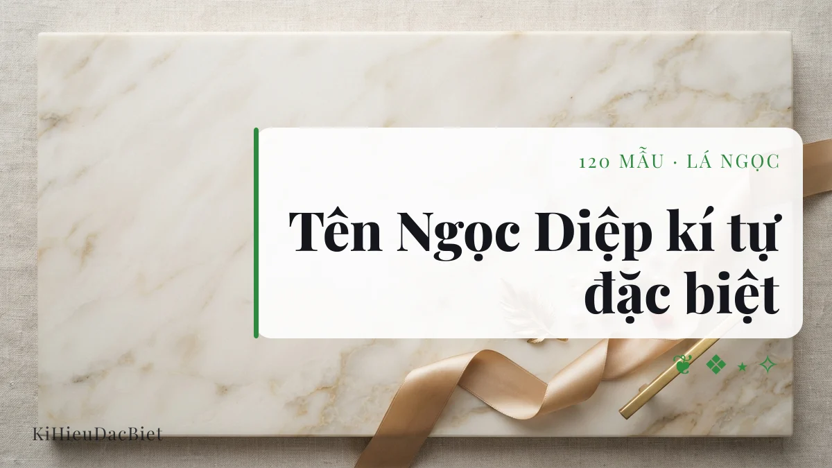 Tên Ngọc Diệp viết bằng kí tự đặc biệt
