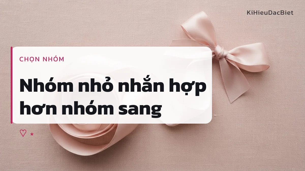 Nhóm kí hiệu nhỏ nhắn hợp với tên gọi thân mật Ngọc Nhi