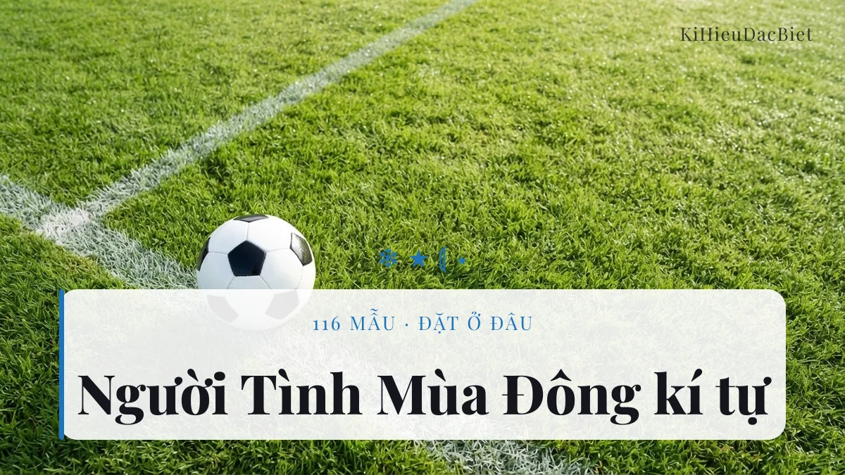 Tên Người Tình Mùa Đông viết bằng kí tự đặc biệt