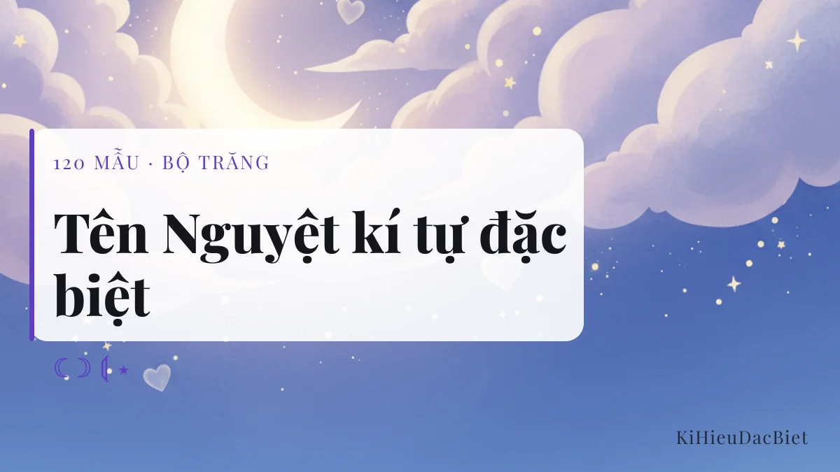 Tên Nguyệt viết bằng kí tự đặc biệt