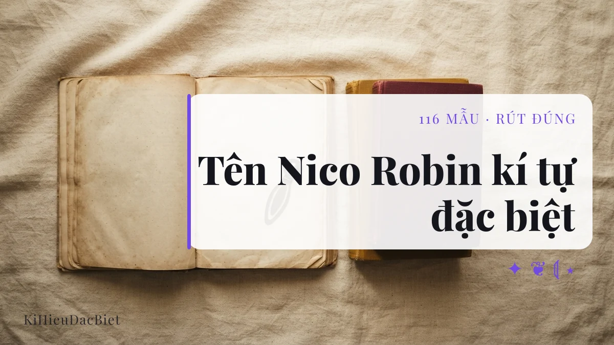 Tên Nico Robin viết bằng kí tự đặc biệt
