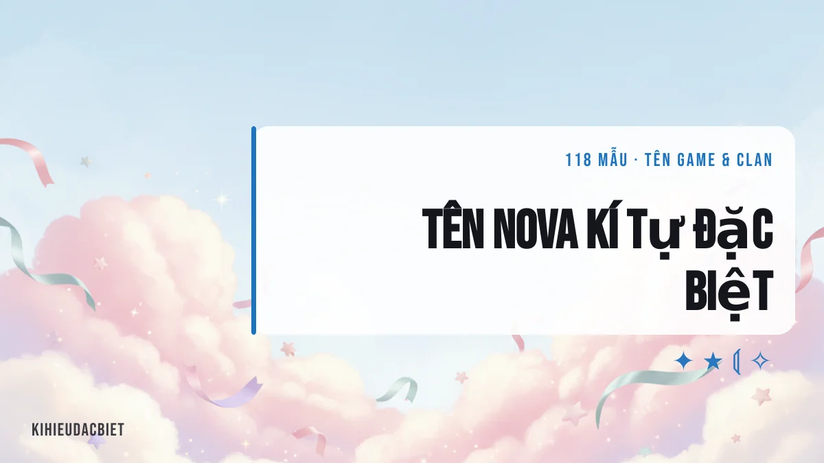 Tên Nova viết bằng kí tự đặc biệt cho tên game và tên clan