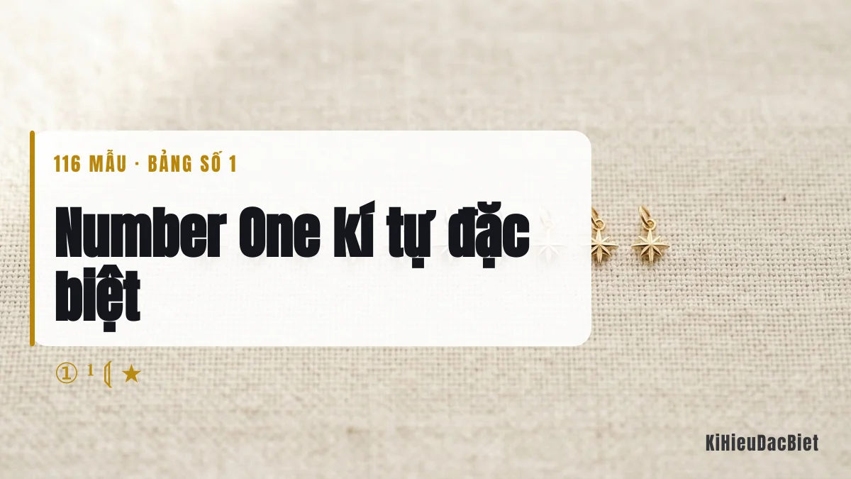 Tên Number One viết bằng kí tự đặc biệt