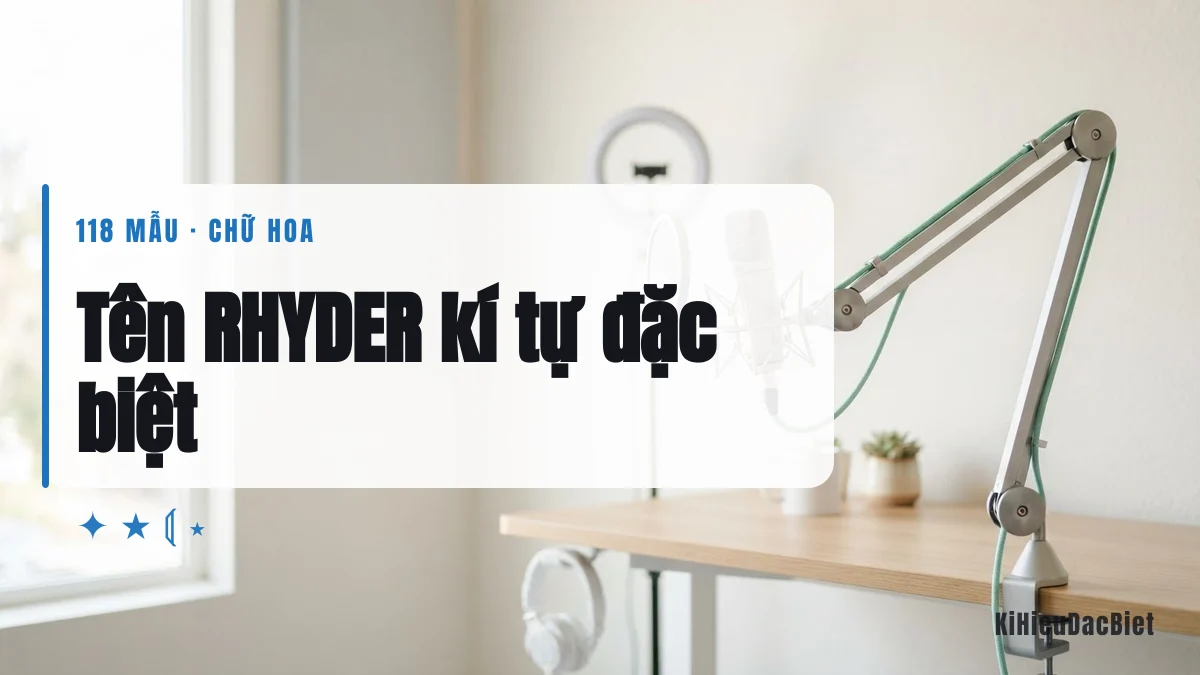 Tên RHYDER viết bằng kí tự đặc biệt