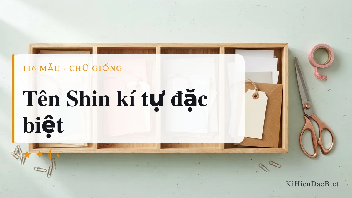 Tên Shin viết bằng kí tự đặc biệt