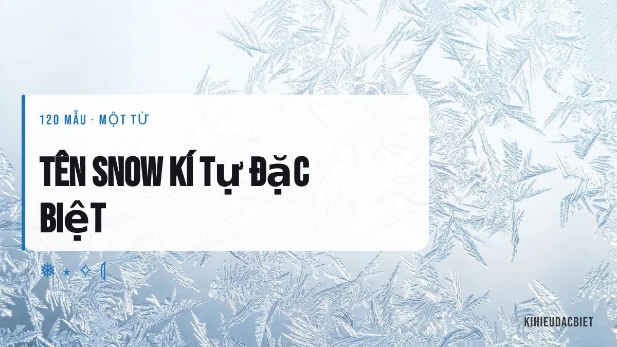 Tên Snow viết bằng kí tự đặc biệt