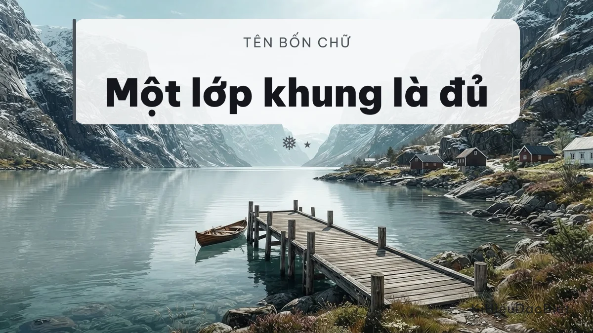 Tên một từ ngắn chỉ nên có một lớp khung