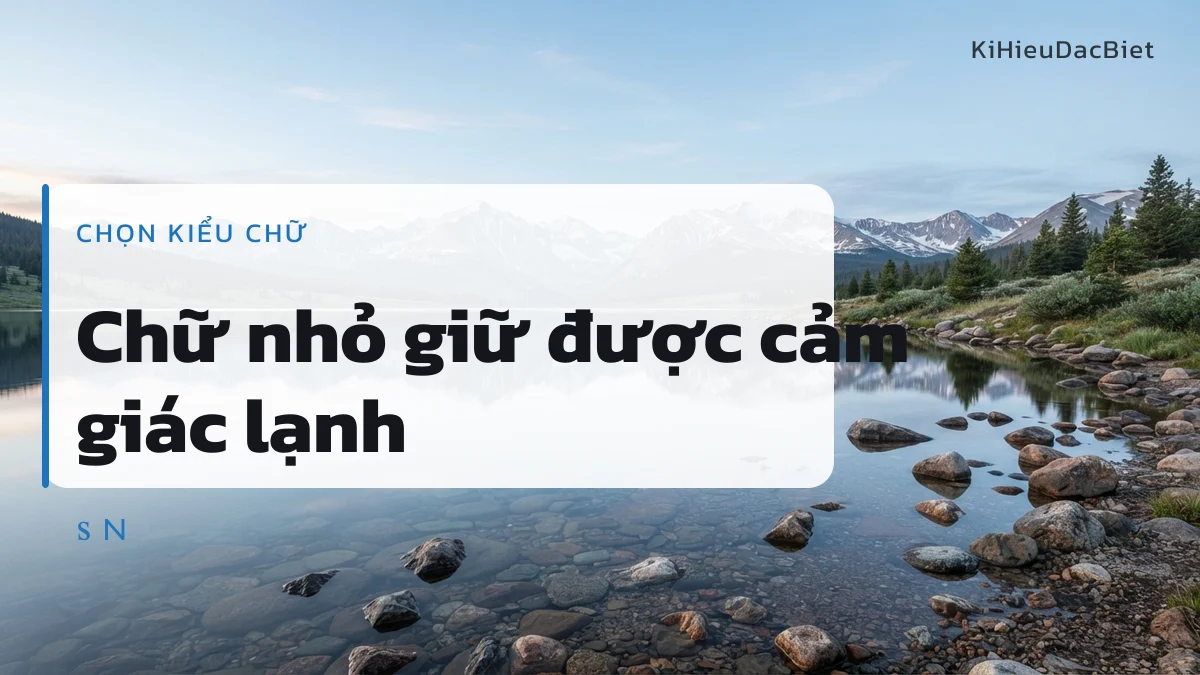 Chọn kiểu chữ giữ đúng cảm giác lạnh của tên Snow