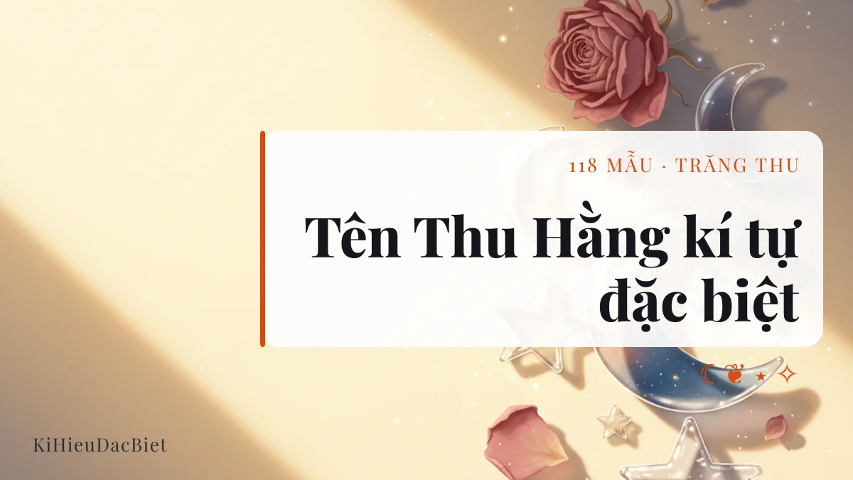 Tên Thu Hằng viết bằng kí tự đặc biệt