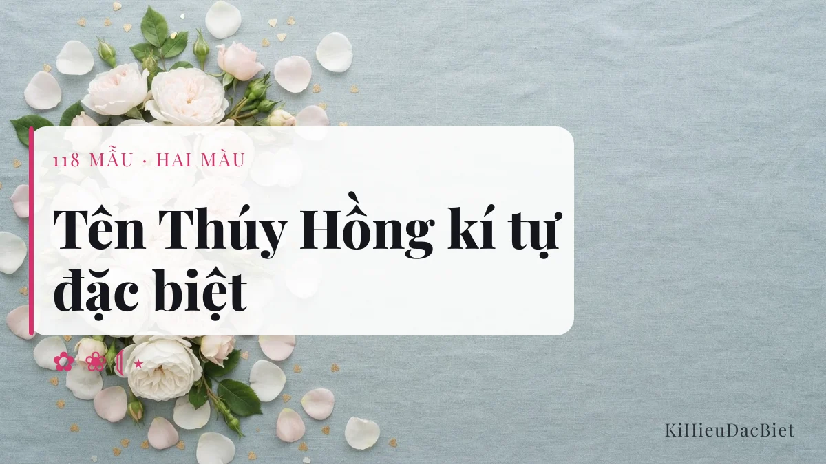 Tên Thúy Hồng viết bằng kí tự đặc biệt