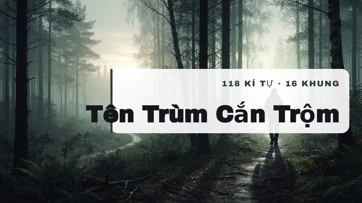 Tên Trùm Cắn Trộm viết bằng kí tự đặc biệt