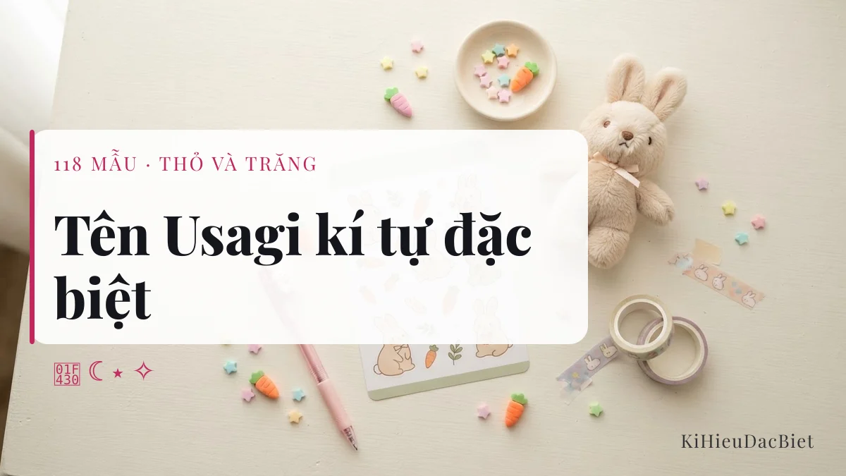Tên Usagi viết bằng kí tự đặc biệt
